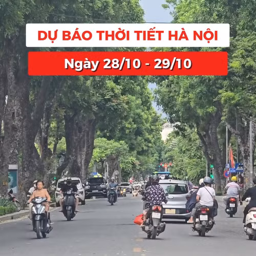 Bản tin Thời tiết Hà Nội (28 - 29/10): Ngày nắng dự kiến tiếp diễn những ngày cuối tháng 10