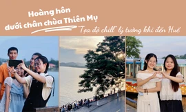 Hoàng hôn dưới chân chùa Thiên Mụ: 'Tọa độ chill' lý tưởng khi đến Huế