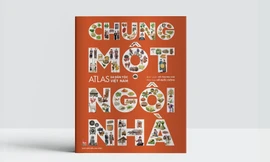 Chung một ngôi nhà: Cuốn sách nối vòng tay lớn, thêm yêu 54 dân tộc Việt Nam