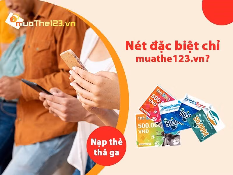 Những tiện ích tuyệt vời của website muathe123.vn chưa chắc bạn đã biết