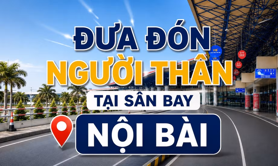 TP NOW: Xe cá nhân đưa đón người thân tại sân bay Nội Bài đi thế nào?