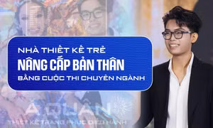 Nhà thiết kế trẻ nâng cấp bản thân bằng cuộc thi chuyên ngành 