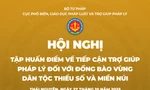 Sắp diễn ra hội nghị trợ giúp pháp lý cho đồng bào dân tộc ở Thái Nguyên