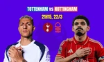 Nhận định Tottenham vs Nottingham, 21h15 ngày 22/3: Trận chiến sống còn