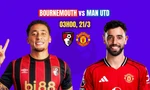 Nhận định Bournemouth vs MU, 03h00 ngày 21/3: Khó cho Quỷ đỏ