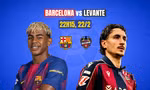 Nhận định bóng đá Barca vs Levante 22h15 ngày 22/2: Không có quà cho khách 