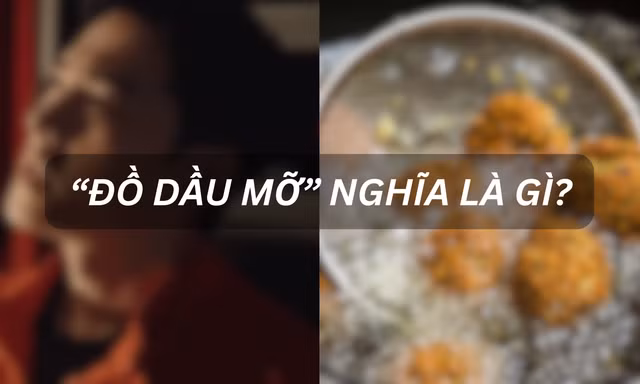 "Độ dầu mỡ" nghĩa là gì mà rầm rộ trên cộng đồng Threads những ngày vừa qua?