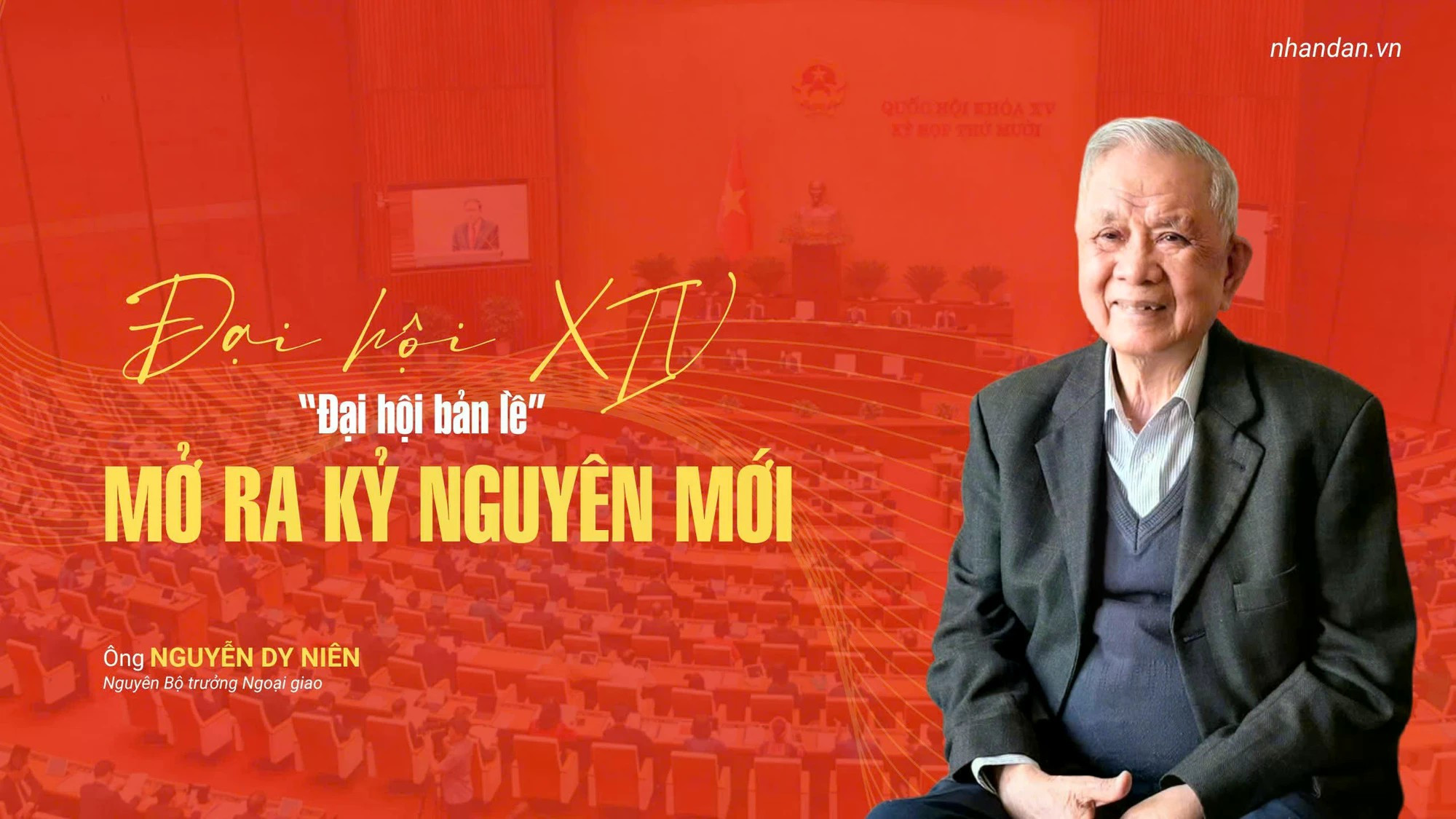 Đại hội Đảng lần thứ XIV - 'Đại hội bản lề' mở ra kỷ nguyên mới