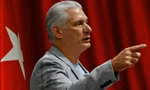 Chủ tịch Miguel Diaz-Canel: Bất kỳ hành động nào nhằm vào Cuba sẽ ảnh hưởng đến hoà bình khu vực