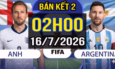 TIN NÓNG WORLD CUP 2026: Nhận định – Dự đoán Bán kết: ANH vs ARGENTINA