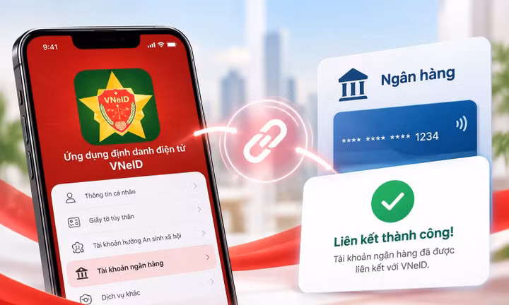 Tài khoản ngân hàng phải liên kết VNeID trước ngày 30/6/2027, người dùng cần làm gì?