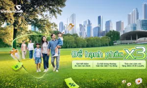 Khi gửi tiền cũng là gửi niềm tin: Hành trình 'để hạnh phúc nhân ba' của Vietcombank