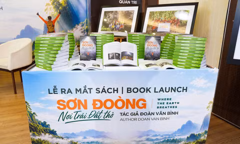 Hé mở điều đặc biệt trong cuốn du ký 'Sơn Đoòng - Nơi Trái Đất thở'