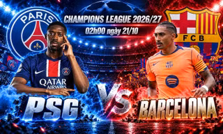 Nhận định PSG vs Barcelona, 02h00 ngày 21/10: Trận chiến của những người khổng lồ