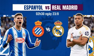Nhận định Espanyol vs Real Madrid, 02h30 ngày 23/8: Ngày đặc biệt của ‘Người đặc biệt’