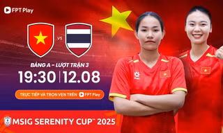 Nhận định Nữ Việt Nam vs Nữ Thái Lan, 19h30 ngày 12/8: Điểm tựa lịch sử 