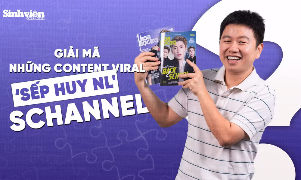 Giải mã những content viral của 'sếp Huy NL' SChannel