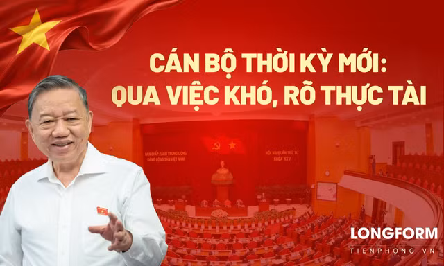 Cán bộ thời kỳ mới: Qua việc khó, rõ thực tài