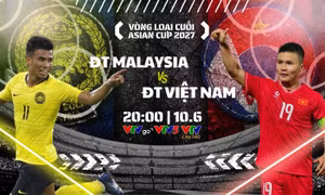Xem trực tiếp Malaysia vs Việt Nam trên kênh nào, ở đâu?