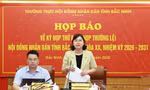 Họp báo về kỳ họp thứ 6, HĐND tỉnh Bắc Ninh khóa XX: Đảm bảo các nghị quyết sớm đi vào cuộc sống