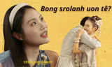 Câu "Bong srolanh uon tê" trong ca khúc mới của Phương Mỹ Chi nghĩa là gì?