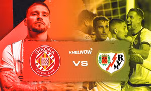 Nhận định Girona vs Rayo Vallecano, 00h00 ngày 16/8: 2 bộ mặt trái ngược