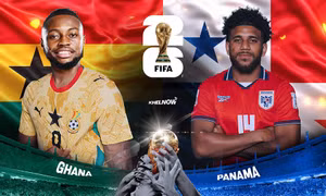 Nhận định Ghana vs Panama, 06h00 ngày 18/6: Trận chiến sống còn