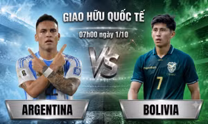 Nhận định Argentina vs Bolivia, 07h00 ngày 1/10: Argentina bắt đầu học cách sống thiếu Messi