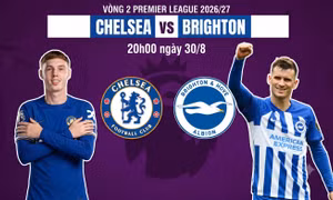 Nhận định Chelsea vs Brighton, 20h00 ngày 30/8: Bài test bản lĩnh cho Xabi Alonso