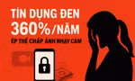 Triệt phá băng nhóm tín dụng đen ép con nợ thế chấp ảnh khỏa thân
