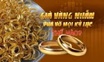 Giá vàng nhẫn phá vỡ mọi kỷ lục thế nào?