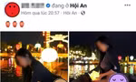 Nữ du khách ngoại quốc ăn mặc phản cảm, để lộ vòng 3 rồi chụp ảnh check-in ở Hội An