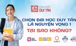 Vì sao nên chọn ĐH Duy Tân là nguyện vọng 1 (NV1)
