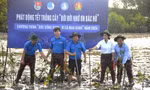 Bí thư Trung ương Đoàn trồng cây tại khu bãi bồi cực Nam Tổ quốc