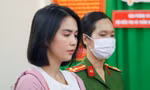 Người mẫu Ngọc Trinh sẽ đối diện hình phạt nào, ê kíp giúp sức có bị xử lý?