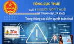 Hà Nội cảnh báo 5 thủ đoạn giả danh cán bộ thuế để lừa đảo