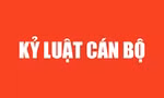 Làm đơn tố cáo trái quy định, một Phó chủ tịch huyện bị đề nghị cách chức tất cả chức vụ Đảng