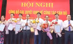 Lạng Sơn luân chuyển, bổ nhiệm 11 vị trí lãnh đạo địa phương. Ảnh: Duy Chiến 