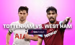 Nhận định Tottenham vs West Ham, 3h15 ngày 8/12: Tiếp tục sa lầy