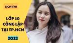Inforgraphic: Lịch thi vào lớp 10 tại TP.HCM và những điều cần lưu ý
