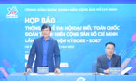Đại hội Đoàn toàn quốc XII: 980 đại biểu tham dự, áp dụng triệt để công nghệ chuyển đổi số 