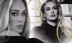 Phía sau thành công của album "30" (Adele): Hành trình chữa lành những tâm hồn đồng điệu