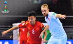 AFC: Futsal Việt Nam có động lực tốt nhất trước trận gặp Nga