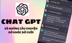 Cơn sốt ChatGPT: Đỉnh cao của AI và những câu chuyện cười đến ra Giêng chưa hết