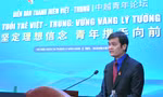 Cầu nối bền chặt cho sự phát triển ổn định và bền vững của Việt Nam - Trung Quốc