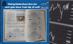 SGK môn Toán lớp 10 mới "chơi lớn" đưa nội dung chứng khoán và đầu tư vào chương trình học
