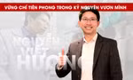 Từ 'trường làng' đến bằng độc quyền sáng chế quốc tế về công nghệ nano