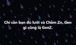 "Từ điển" Gen Z năm 2021: Nhìn thôi là thấy "khùm điêng"!
