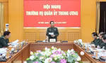Quân ủy Trung ương họp về Đề án tổ chức quân sự địa phương