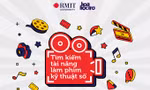 Không thể bỏ lỡ: Cuộc thi “Tìm kiếm tài năng làm phim kỹ thuật số” mùa 2 đã trở lại!